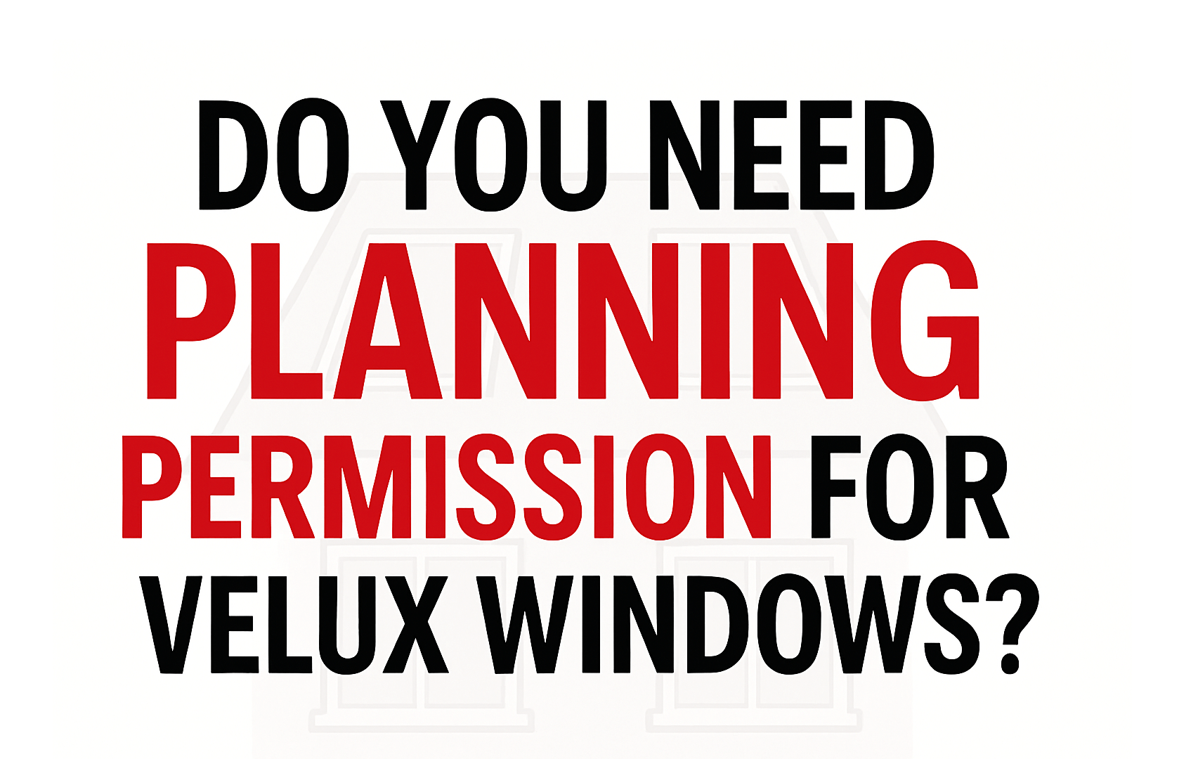 Velux Windows Planning