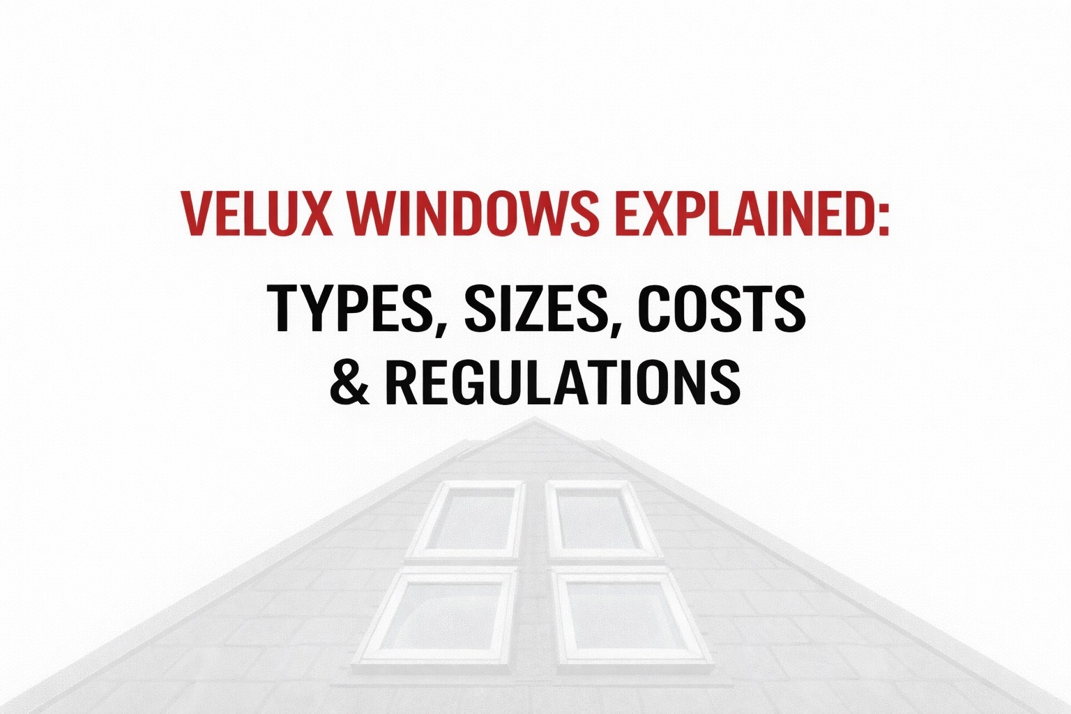 VELUX windows guide and overview